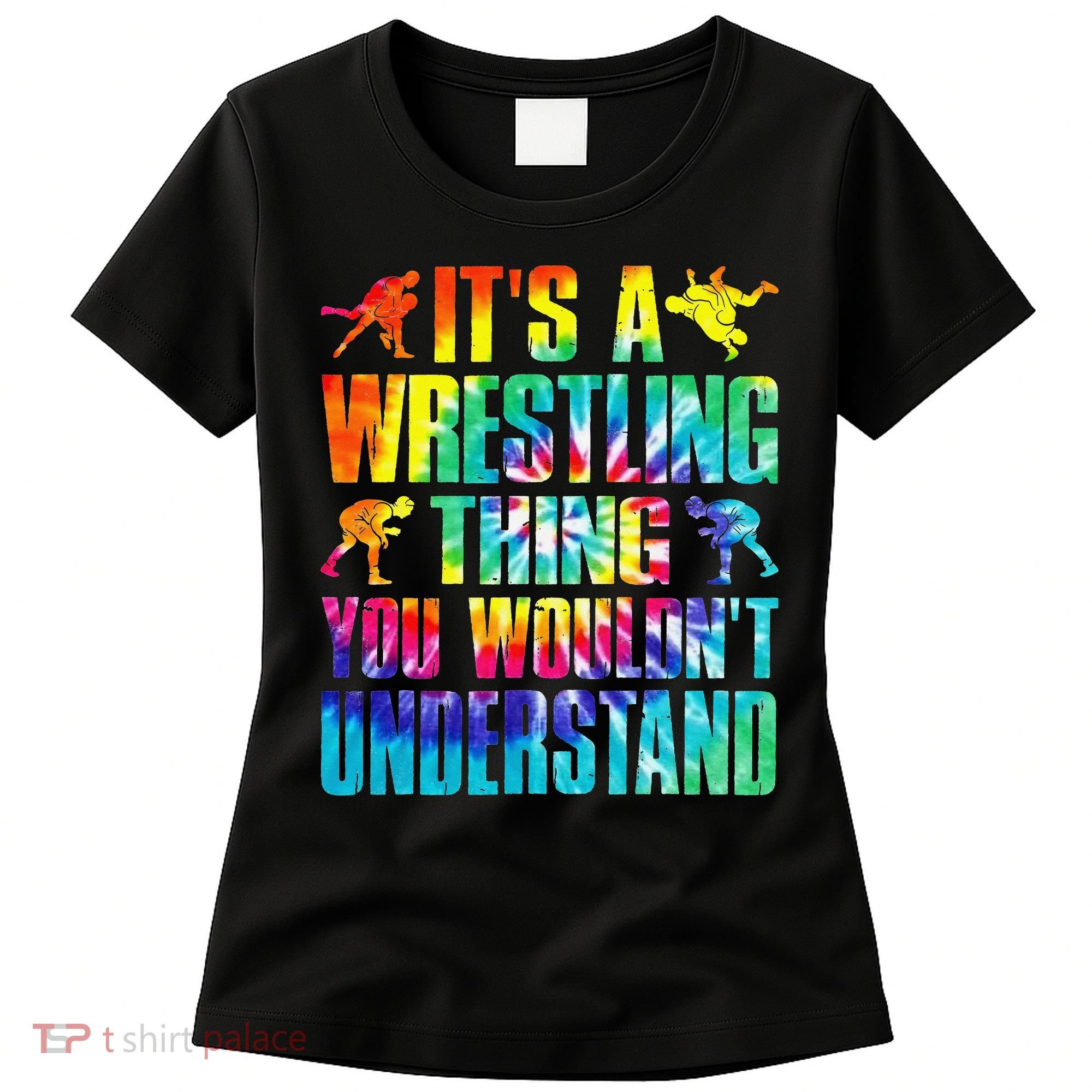 It's A Wrestling Thing You Wouldn't Understand  Fan Fighter  Women's T-Shirt