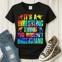 It's A Wrestling Thing You Wouldn't Understand  Fan Fighter  Women's T-Shirt thumb 3