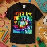 It's A Wrestling Thing You Wouldn't Understand  Fan Fighter  Kids T-Shirt thumb 3