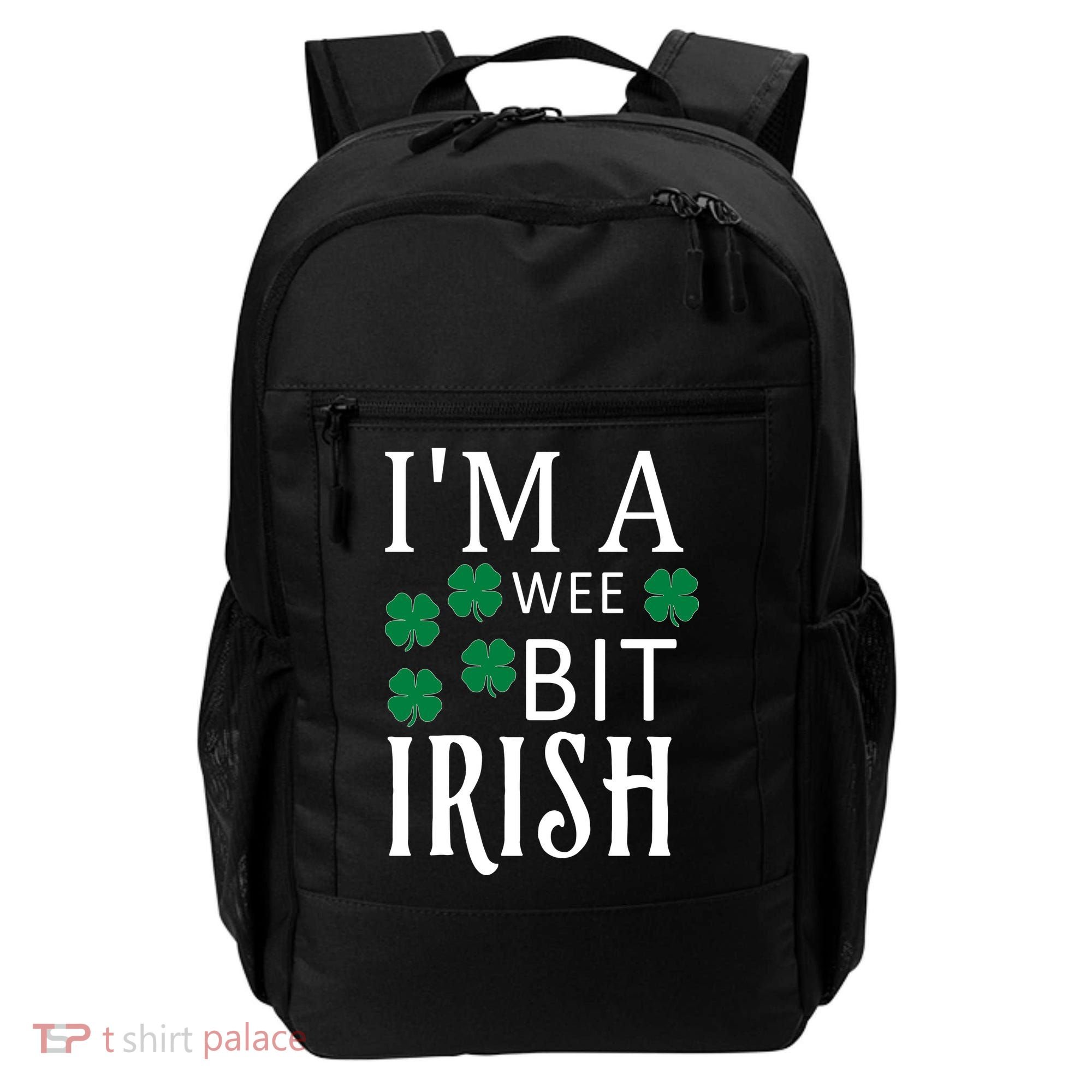 I'm A Wee Bit Irish Backpack