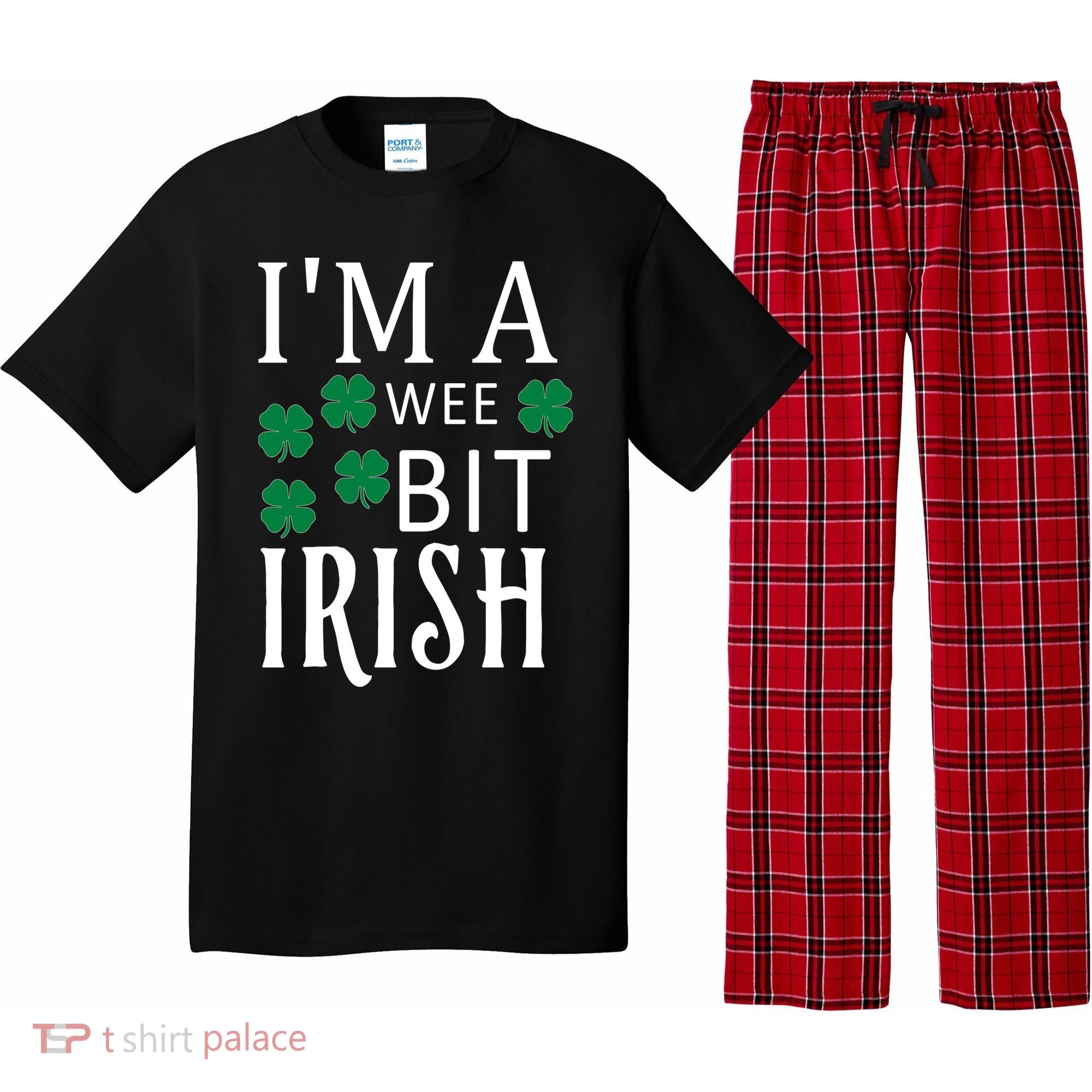 I'm A Wee Bit Irish Pajama Set