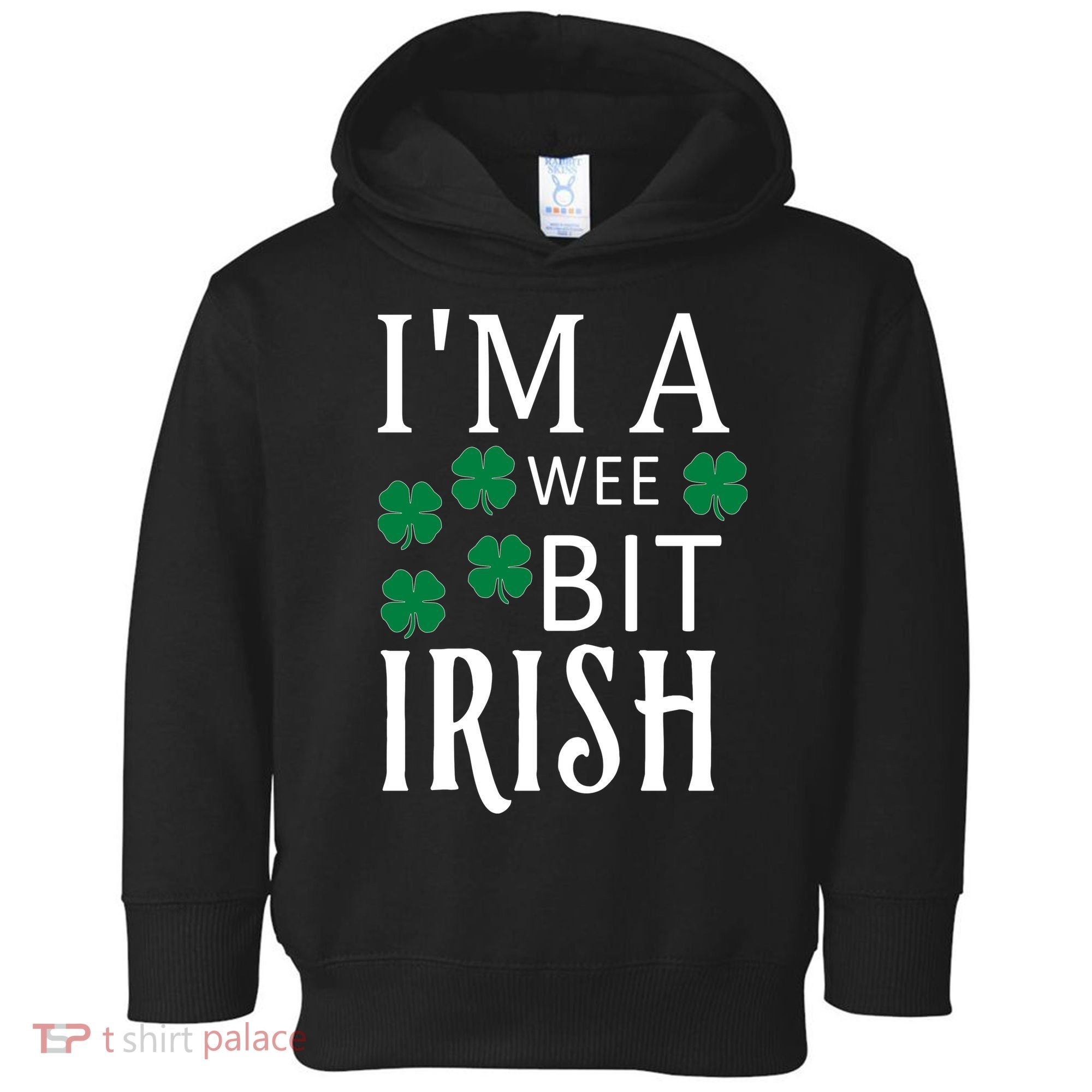 I'm A Wee Bit Irish Toddler Hoodie