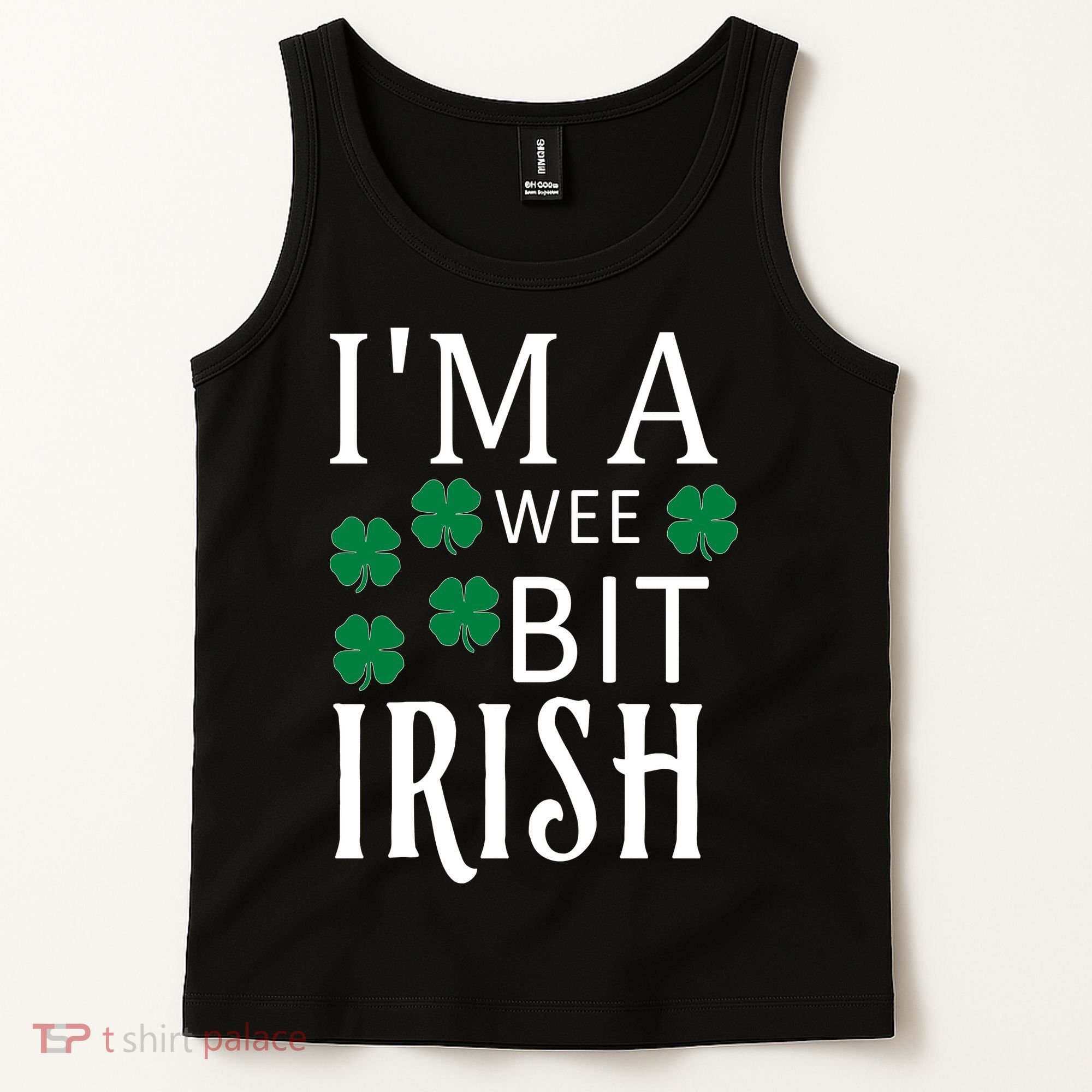 I'm A Wee Bit Irish Tank Top