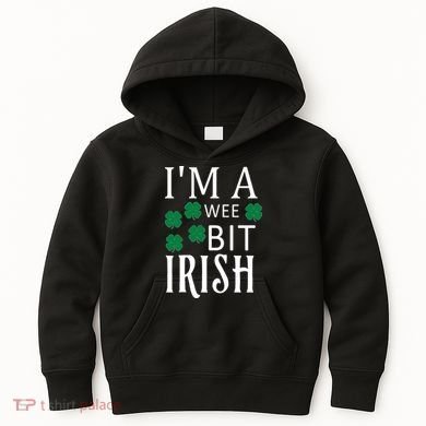 I'm A Wee Bit Irish Kids Hoodie