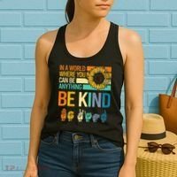 In A World Where You Can Be Anything Be Kind ASL Sunflower Women's Tank Top thumb 2