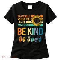 In A World Where You Can Be Anything Be Kind ASL Sunflower Women's T-Shirt thumb 0