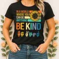 In A World Where You Can Be Anything Be Kind ASL Sunflower Women's T-Shirt thumb 2