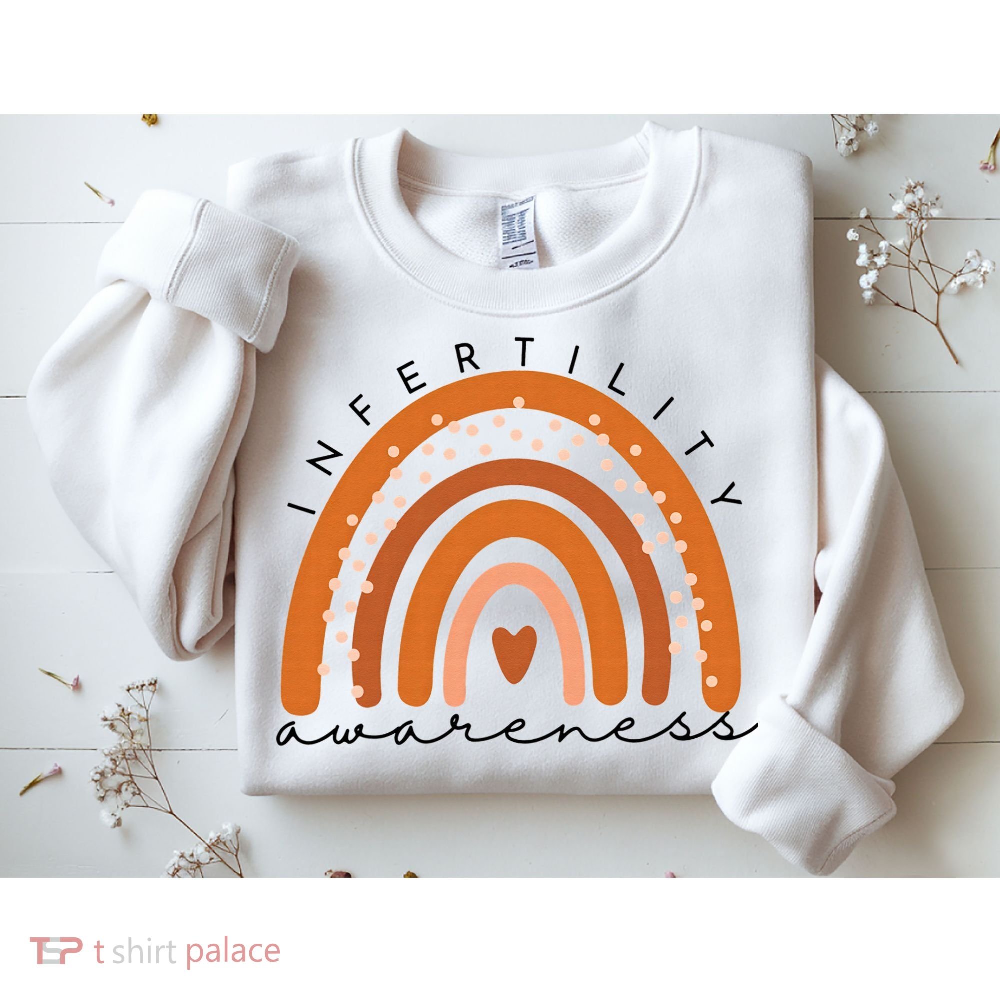 Infertility Awareness Week In April We Wear Orange IVF Sweatshirt