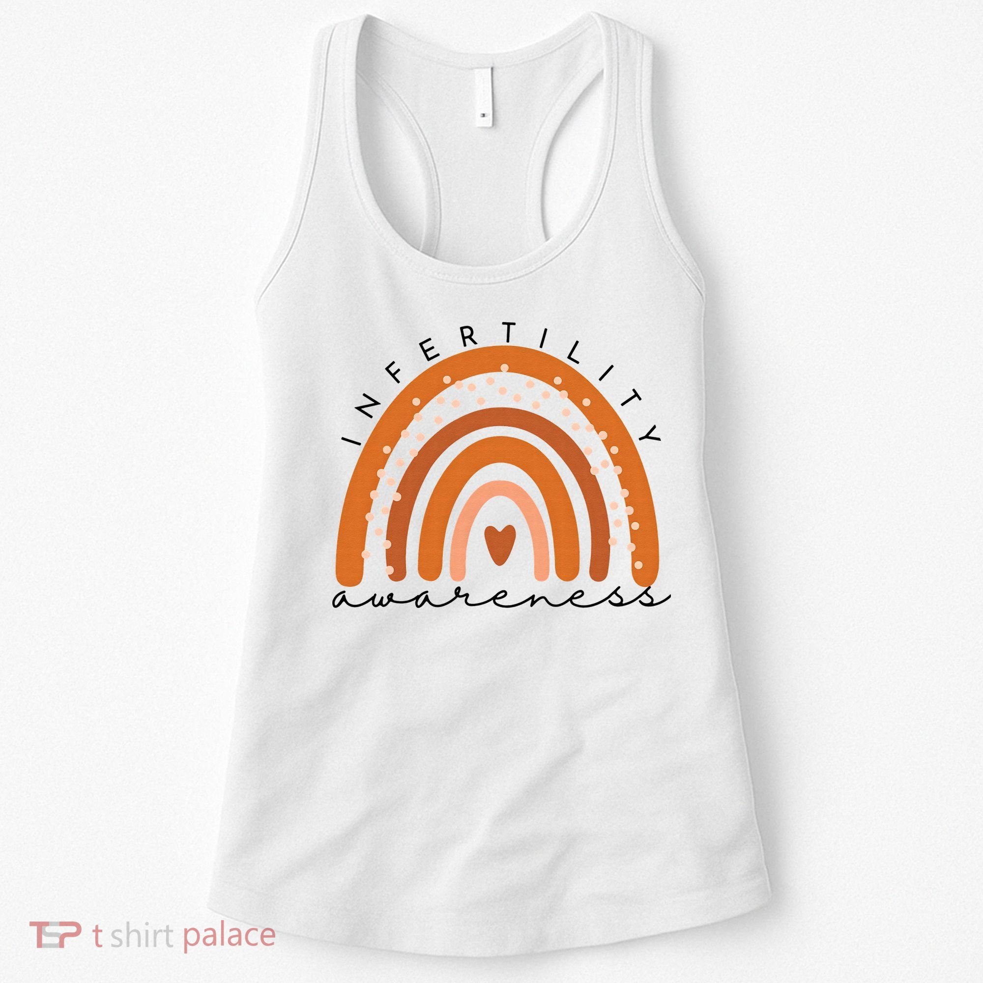 Infertility Awareness Week In April We Wear Orange IVF Women's Tank Top
