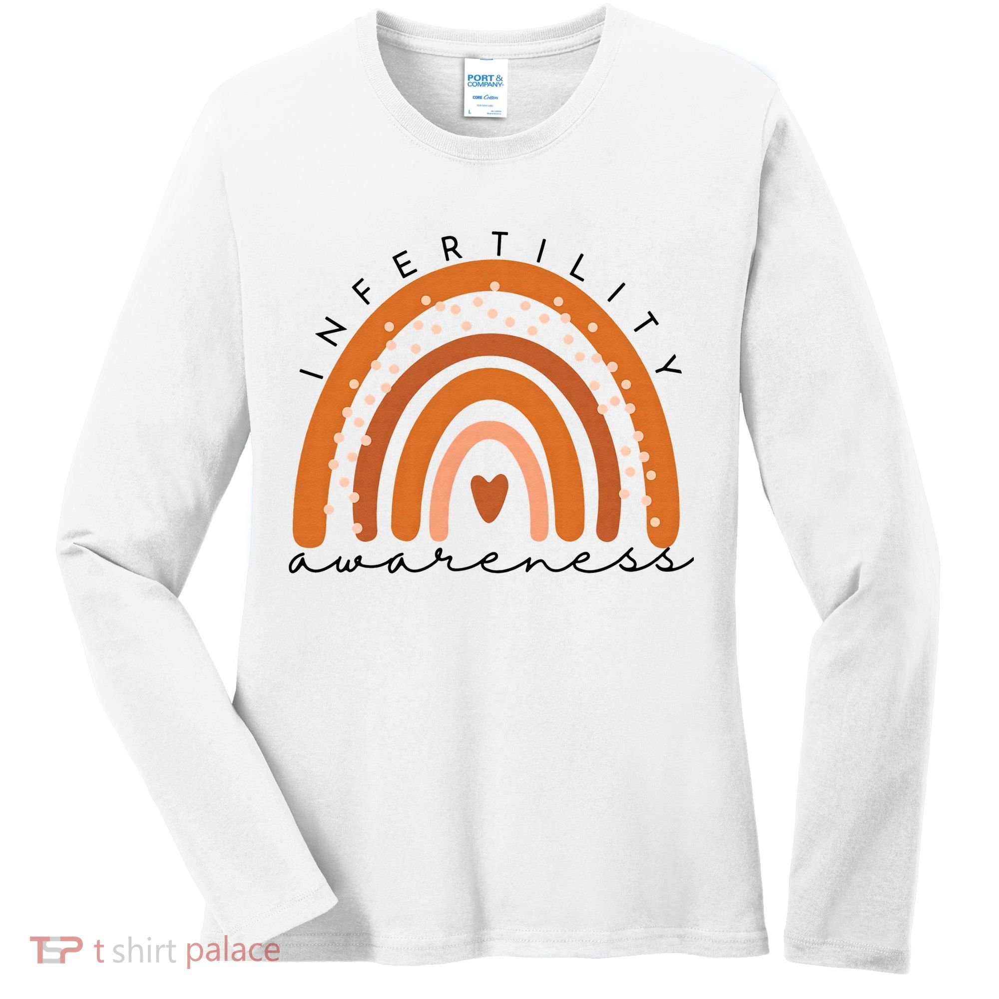 Infertility Awareness Week In April We Wear Orange IVF Women's Long Sleeve Shirt