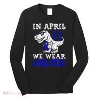 In April We Wear Blue T rex Dinosaur Child Abuse Prevention Long Sleeve Shirt thumb 0