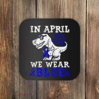 In April We Wear Blue T rex Dinosaur Child Abuse Prevention Coaster thumb 0