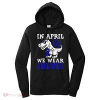 In April We Wear Blue T rex Dinosaur Child Abuse Prevention Women's Hoodie thumb 0