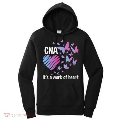 It's A Work Of Heart CNA Certified Nursing Assistant Women's Hoodie