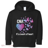 It's A Work Of Heart CNA Certified Nursing Assistant Toddler Hoodie thumb 0