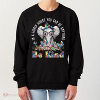 In A World Where You Can Be Anything Be Kind Autism Elephant Women's Sweatshirt thumb 0