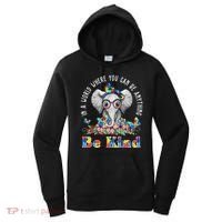 In A World Where You Can Be Anything Be Kind Autism Elephant Women's Hoodie thumb 0