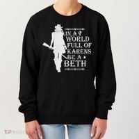 In A World Full Of Karens Be A Beth Women's Sweatshirt thumb 0
