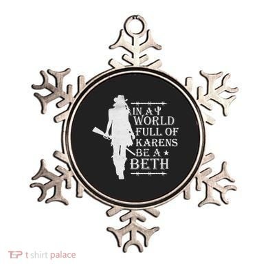 In A World Full Of Karens Be A Beth Ornament