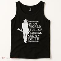 In A World Full Of Karens Be A Beth Tank Top thumb 2