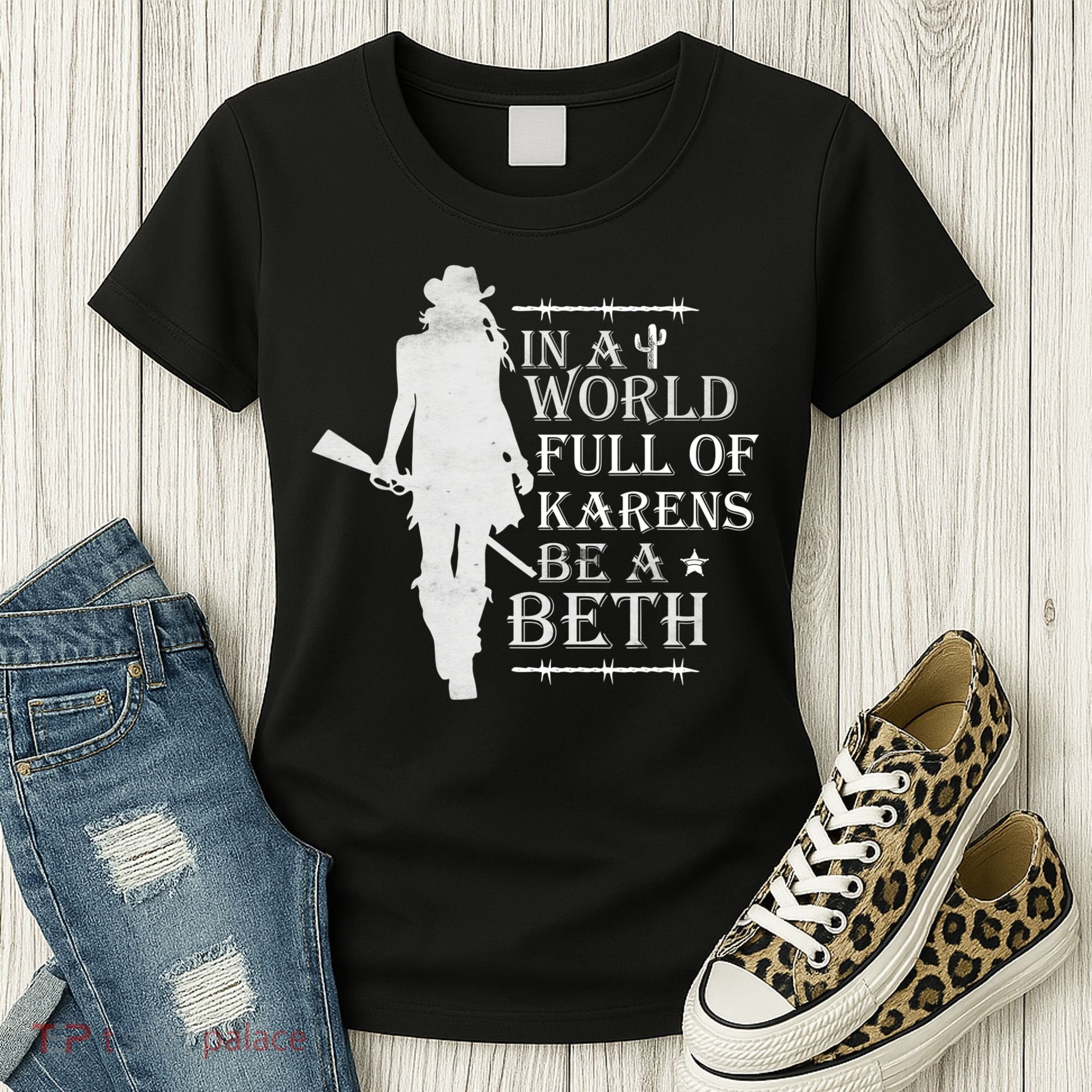 In A World Full Of Karens Be A Beth Women's T-Shirt