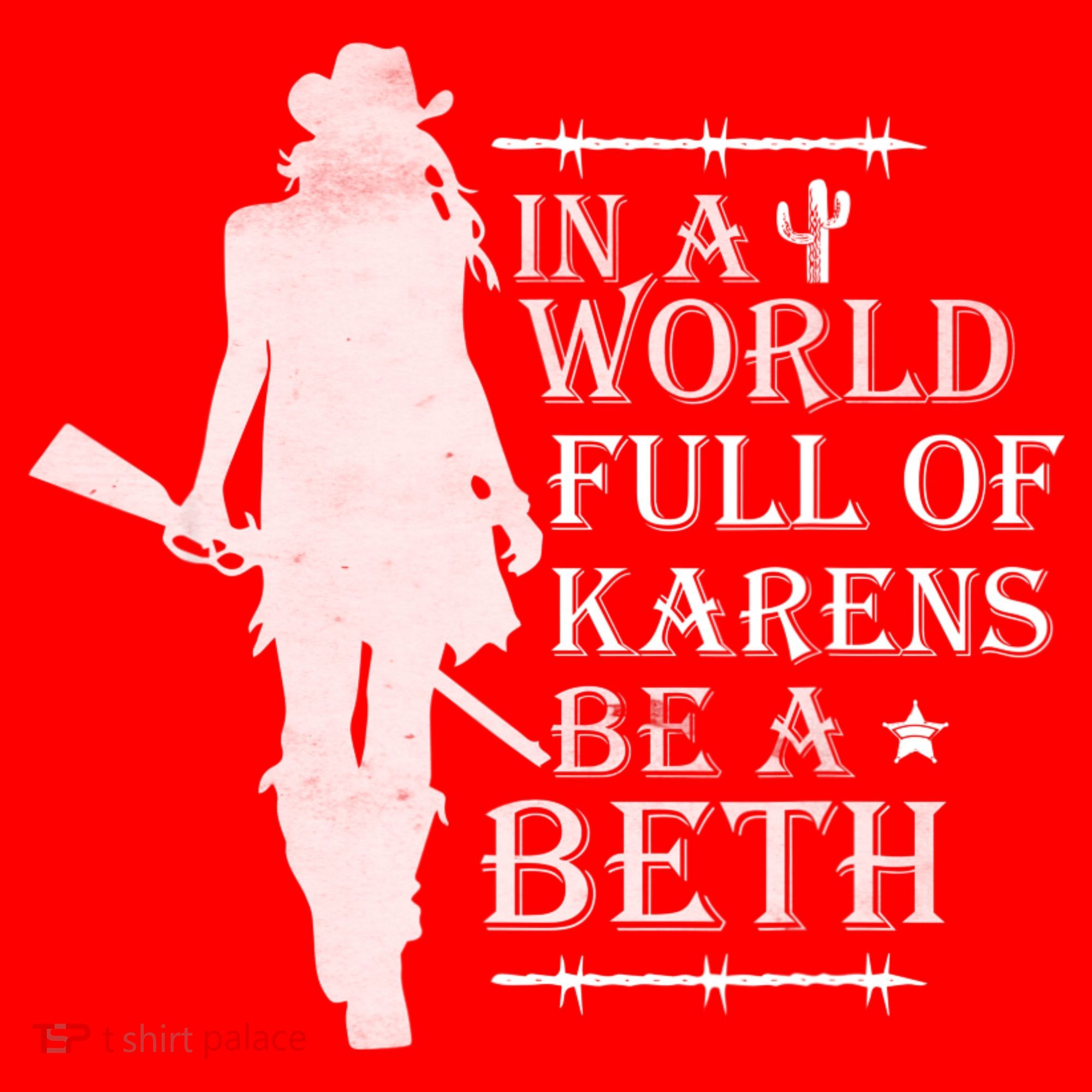 In A World Full Of Karens Be A Beth Santa Hat