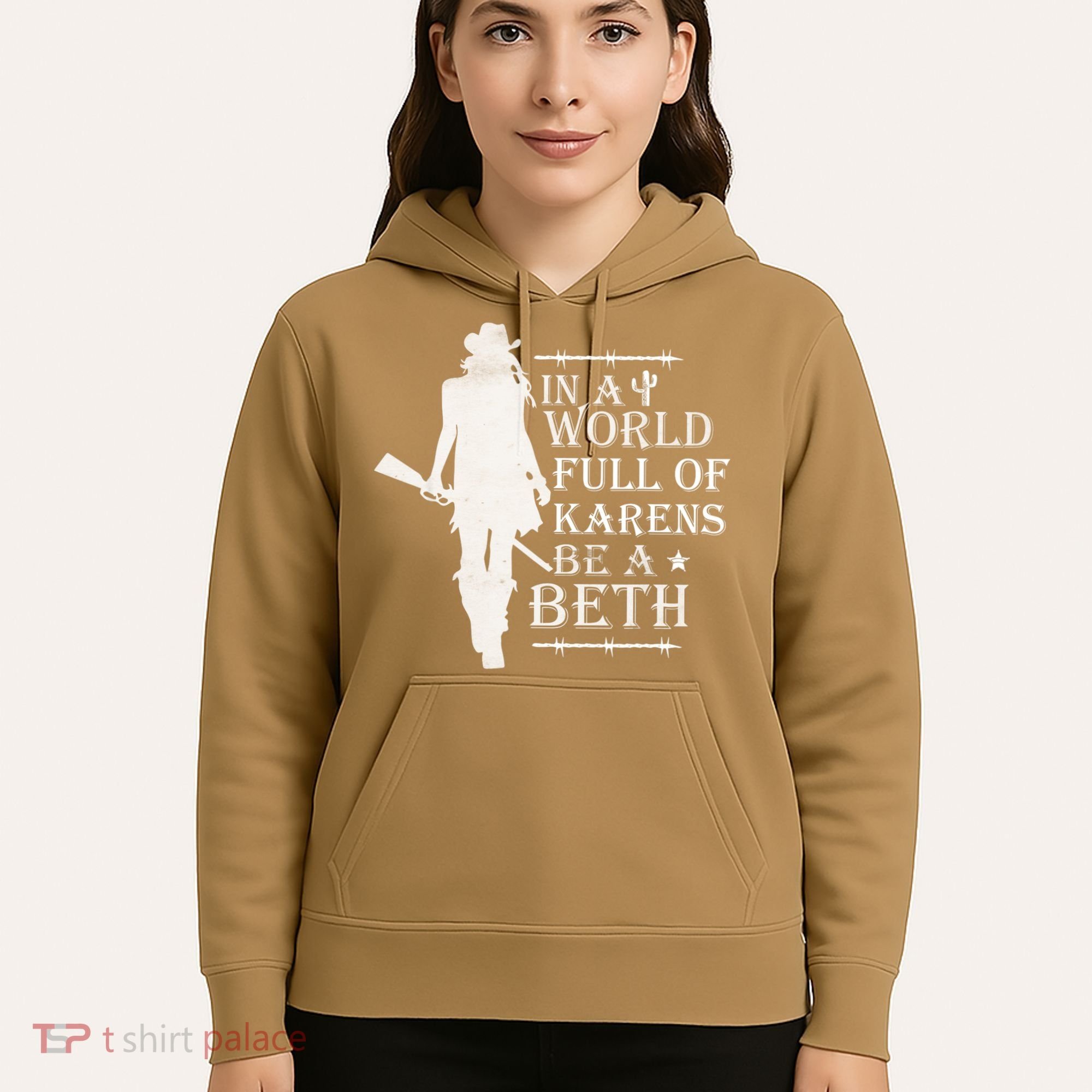 In A World Full Of Karens Be A Beth Hoodie