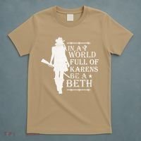 In A World Full Of Karens Be A Beth T-Shirt thumb 5