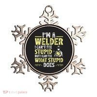 I'm A Welder I Can't Fix Stupid Funny Welding Tee Ornament thumb 0