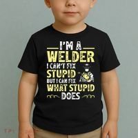 I'm A Welder I Can't Fix Stupid Funny Welding Tee Toddler T-Shirt thumb 2