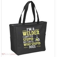 I'm A Welder I Can't Fix Stupid Funny Welding Tee Tote Bag thumb 2