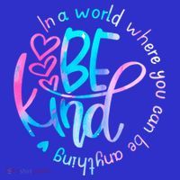 In A World Where You Can Be Anything Be Kind Kindness Gift Mousepad thumb 1