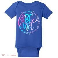 In A World Where You Can Be Anything Be Kind Kindness Gift Baby Bodysuit thumb 0