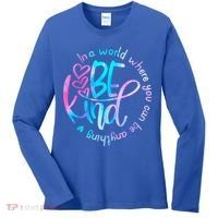 In A World Where You Can Be Anything Be Kind Kindness Gift Women's Long Sleeve Shirt thumb 0