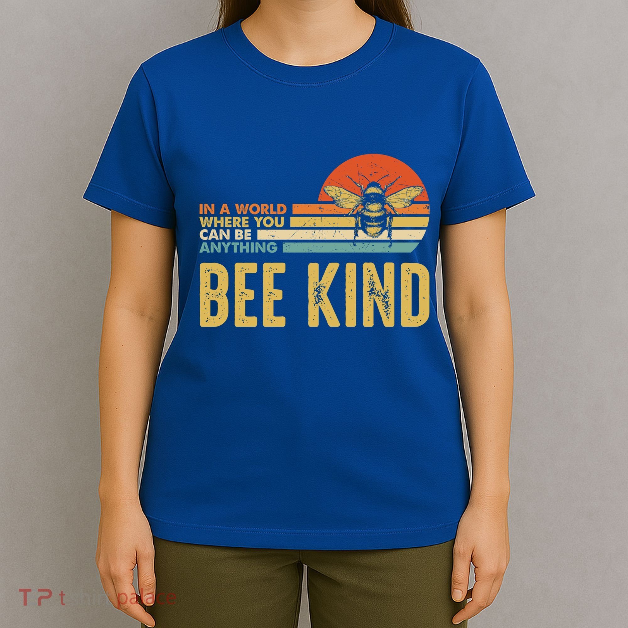 In A World Where You Can Be Anything Be Kind Vintage Bee Gift T-Shirt