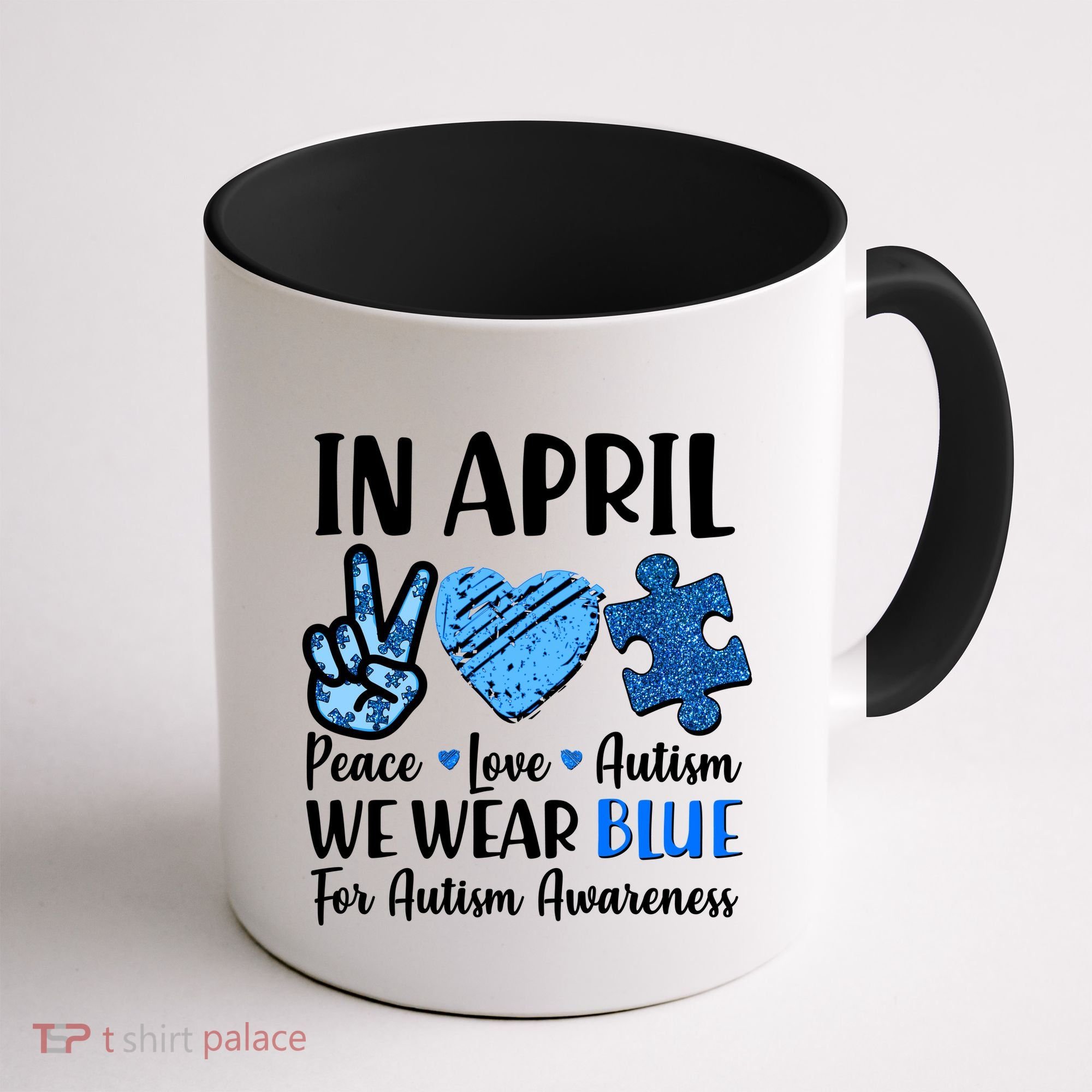 In April We Wear Blue Peace Love Autism Awareness Coffee Mug