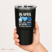 In April We Wear Blue Peace Love Autism Awareness Tumbler thumb 2