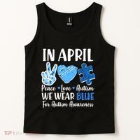 In April We Wear Blue Peace Love Autism Awareness Tank Top thumb 2
