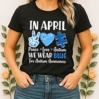 In April We Wear Blue Peace Love Autism Awareness Women's T-Shirt thumb 2