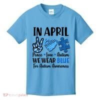 In April We Wear Blue Peace Love Autism Awareness Kids T-Shirt thumb 0