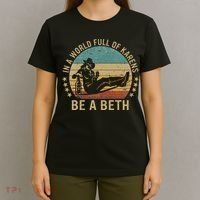 In A World Full Of Karens Be A Beth T-Shirt thumb 4