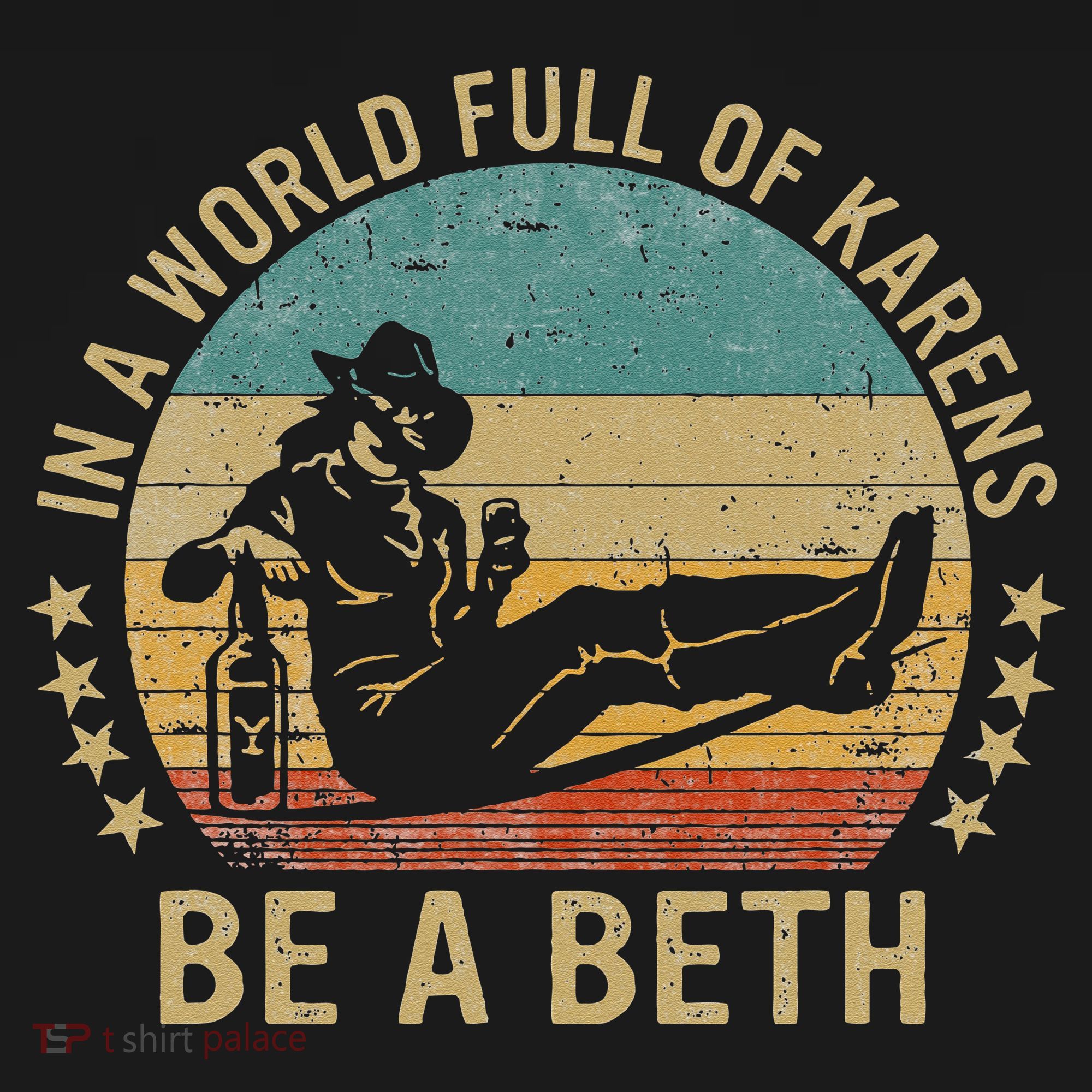 In A World Full Of Karens Be A Beth Women's Hoodie