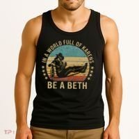 In A World Full Of Karens Be A Beth Tank Top thumb 3