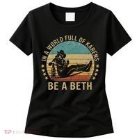 In A World Full Of Karens Be A Beth Women's T-Shirt thumb 0