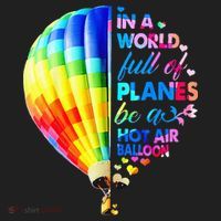 In A World Full Of Planes Be A Hot Air Balloon Hat thumb 2