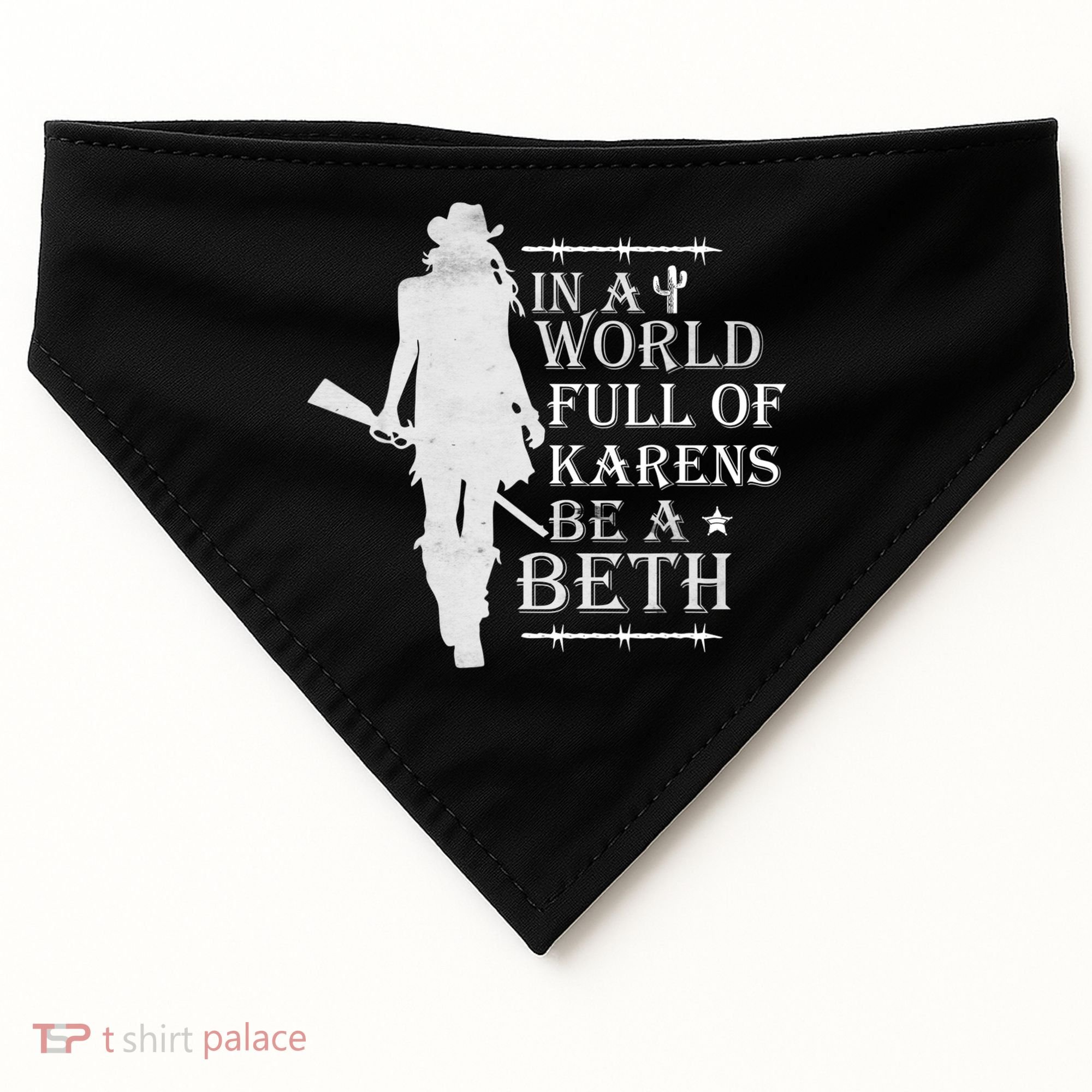 In A World Full Of Karens Be A Beth USA-Made Doggie Bandana