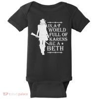 In A World Full Of Karens Be A Beth Baby Bodysuit thumb 0