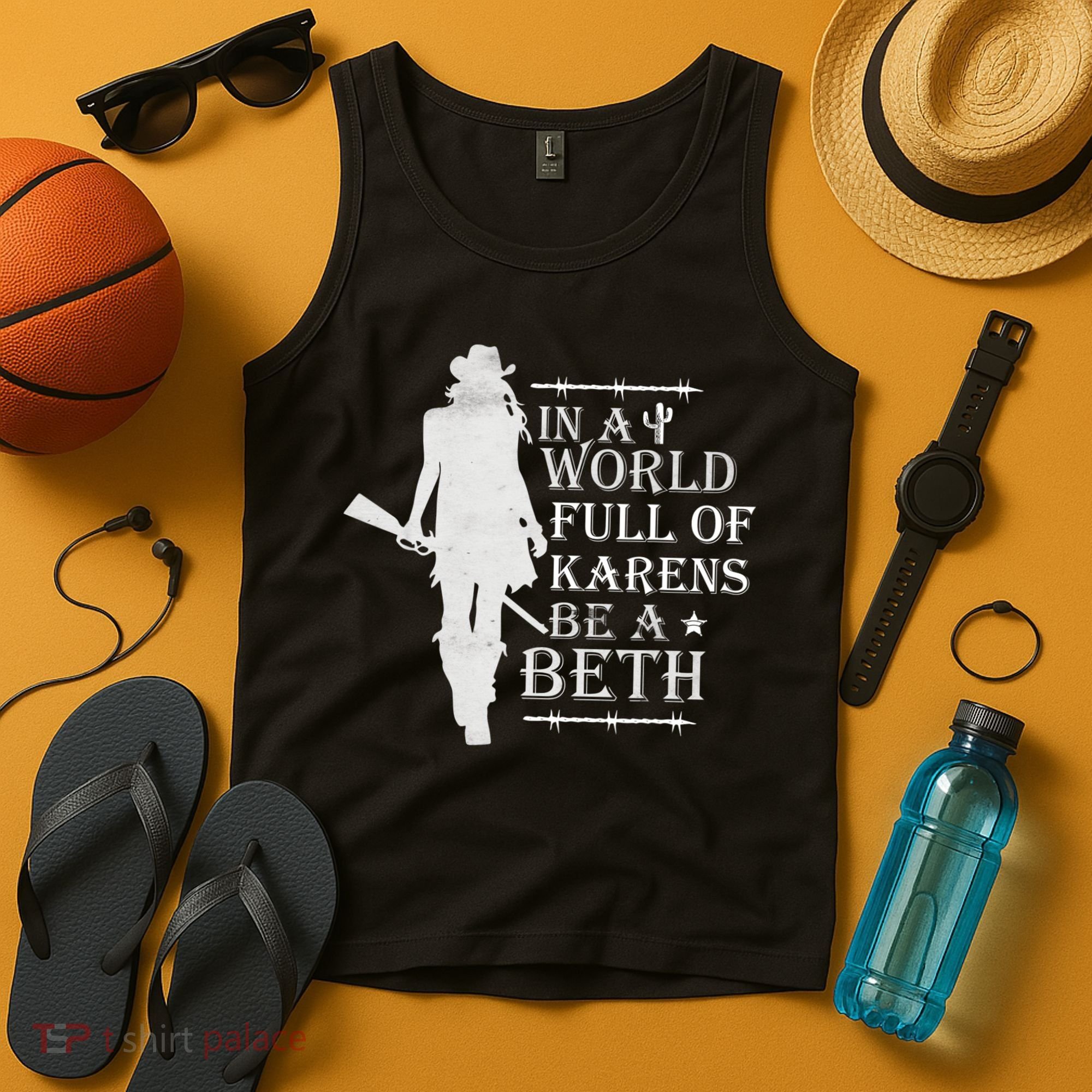 In A World Full Of Karens Be A Beth Tank Top