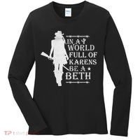 In A World Full Of Karens Be A Beth Women's Long Sleeve Shirt thumb 0