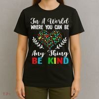 In A World Where You Can Be Anything Be Kind Support Autism T-Shirt thumb 4